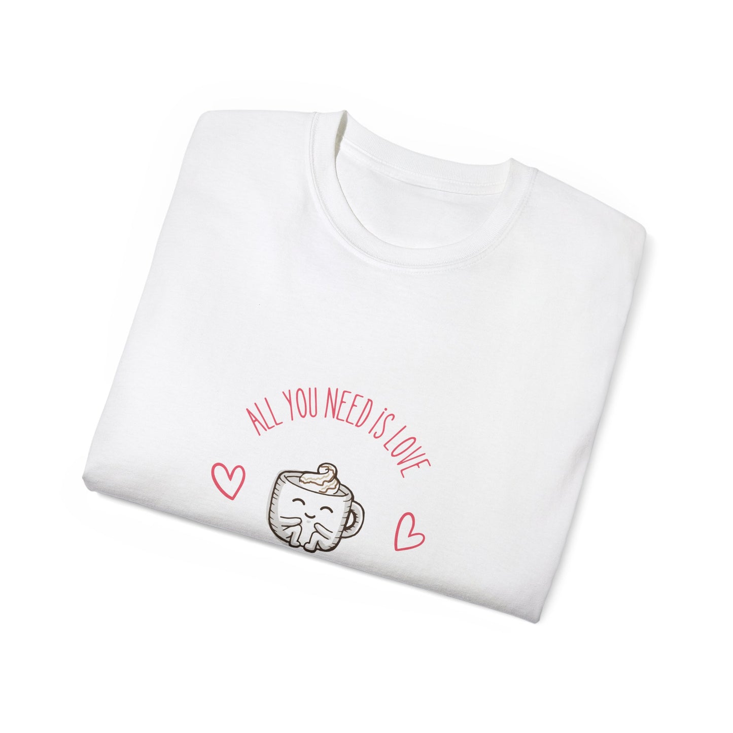 Coffee Lover T‑Shirt — "All You Need Is Love and a Cup of Coffee" Cute Heart Mug Tee